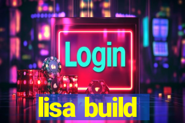 lisa build